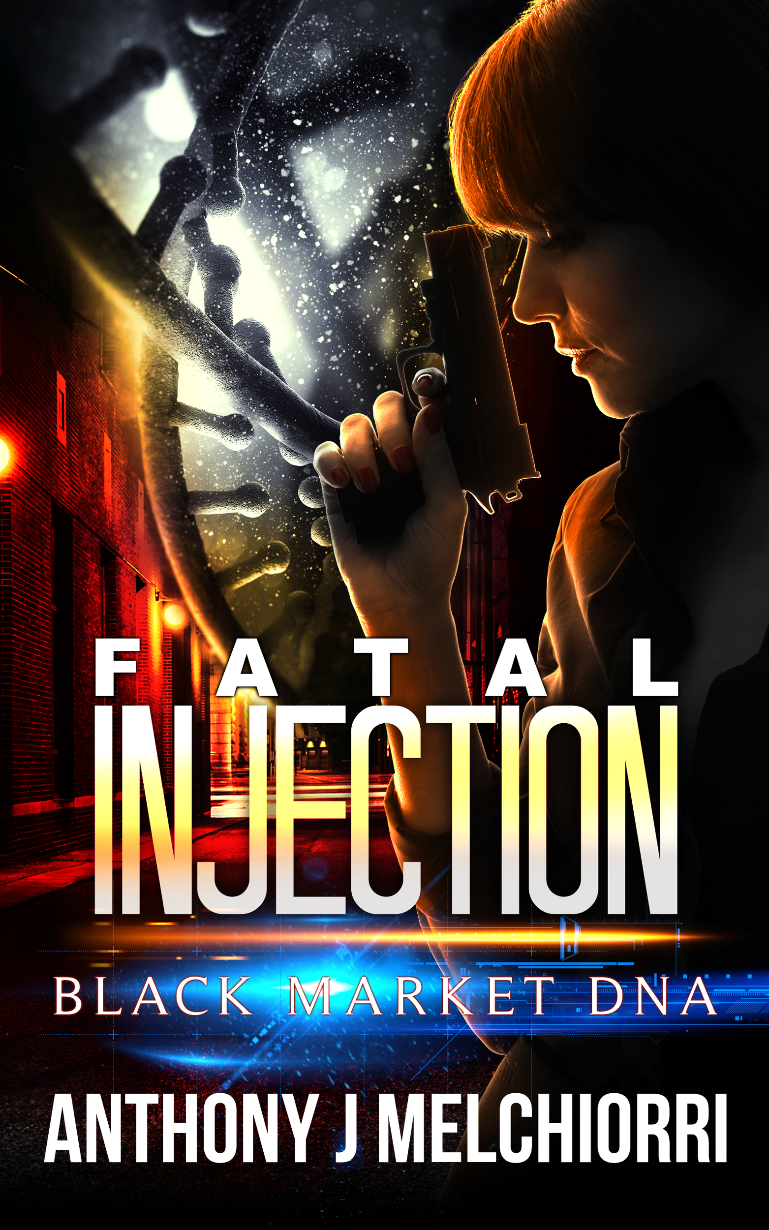 Fatal Injection by Anthony J Melchiorri